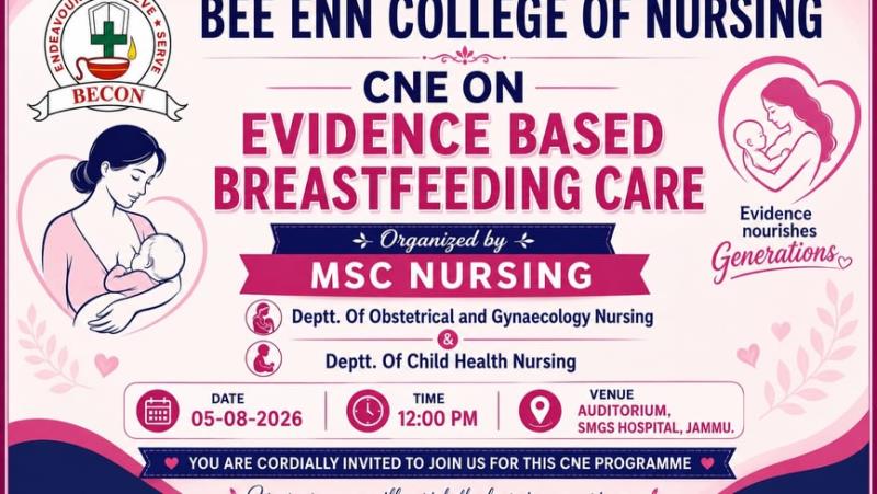  On the occasion of World Breastfeeding Week, our M.Sc. Nursing students from the Departments of Obstetrics and Gynaecological Nursing and Child Health Nursing organized a CNE on “Evidence-Based Breastfeeding Care” on 5 August 2026 at 12:00 PM at SMGS Hospital.